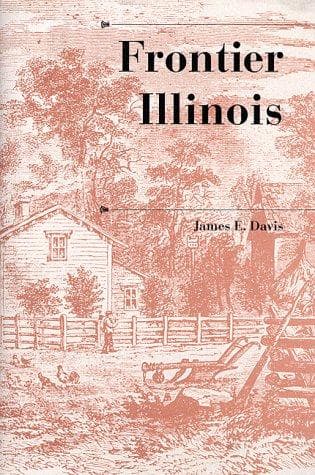 Cover of Frontier Illinois by Davis, James Edward