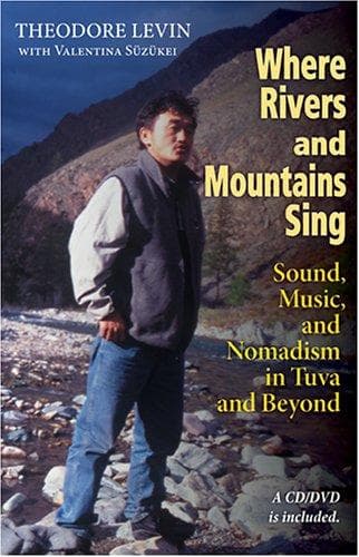 Cover of Where rivers and mountains sing by Theodore Craig Levin