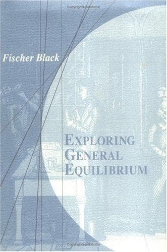 Cover of Exploring general equilibrium by Fischer Black