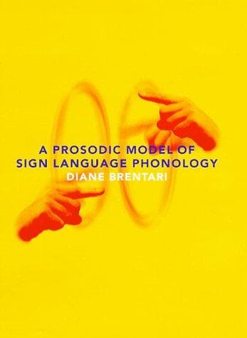 Cover of A prosodic model of sign language phonology by Diane Brentari