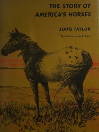 Cover of The story of America's horses by Louis Taylor