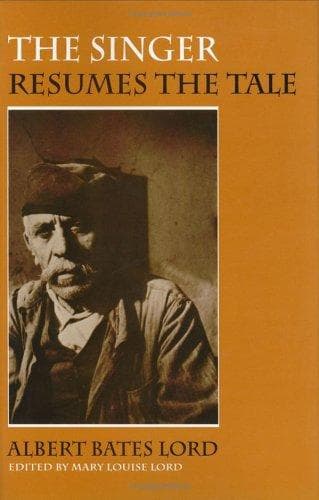 Cover of The singer resumes the tale by Albert Bates Lord