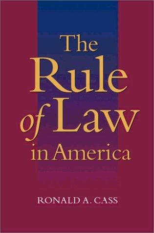 Cover of The rule of law in America by Ronald A. Cass