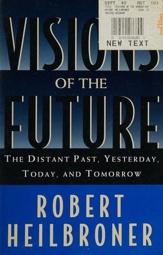 Cover of Visions of the future by Robert L. Heilbroner