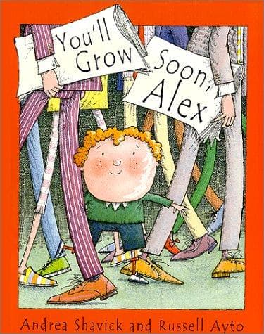 Cover of You'll grow soon, Alex by Andrea Shavick