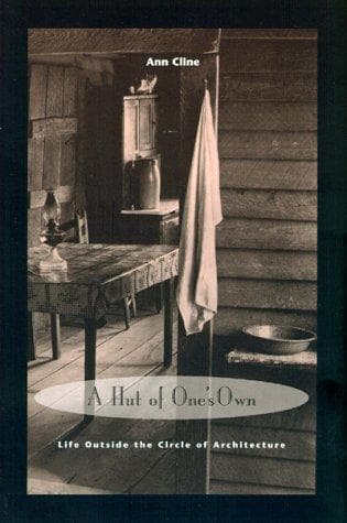Cover of A hut of one's own by Ann Cline