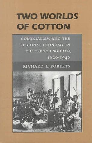 Cover of Two worlds of cotton by Roberts, Richard L