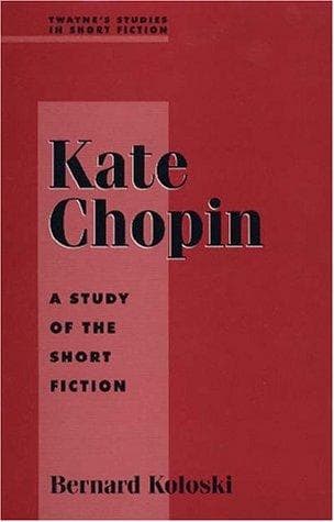 Cover of Kate Chopin by Bernard Koloski