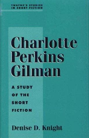 Cover of Charlotte Perkins Gilman by Denise D. Knight