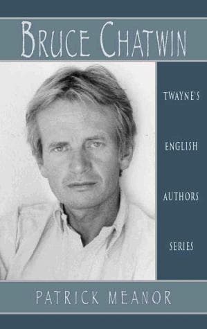 Cover of Bruce Chatwin by Patrick Meanor