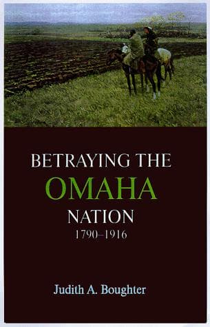 Cover of Betraying the Omaha Nation, 1790-1916 by Judith A. Boughter