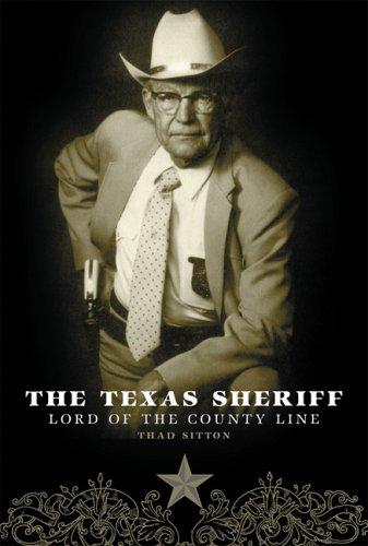 Cover of The Texas Sheriff by Thad Sitton