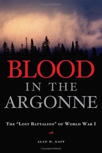Cover of Blood in the Argonne by Alan D. Gaff