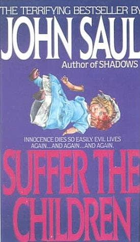 Cover of Suffer the Children by John Saul