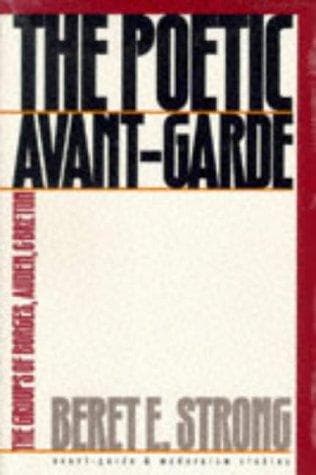 Cover of The poetic avant-garde by Beret E. Strong