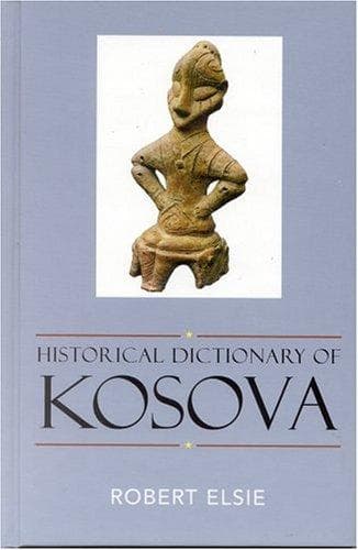 Cover of Historical dictionary of Kosova by Robert Elsie