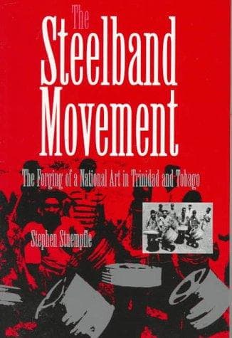 Cover of The Steelband Movement by Stephen Stuempfle