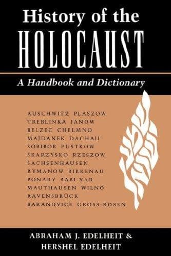 Cover of History of the Holocaust by Abraham J. Edelheit