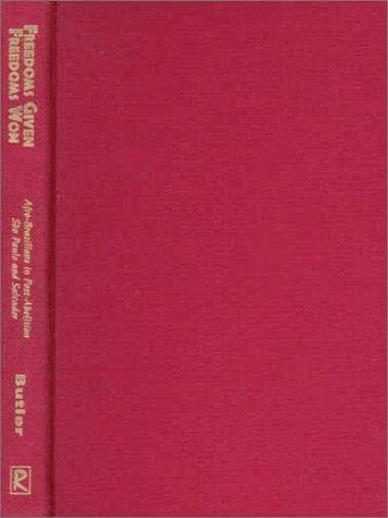 Cover of Freedoms given, freedoms won by Kim D. Butler