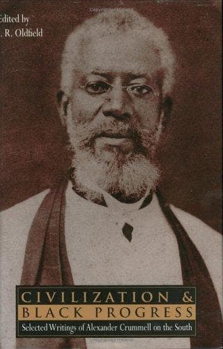 Cover of Civilization and Black progress by Alexander Crummell