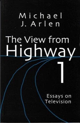 Cover of The view from Highway 1 by Michael J. Arlen