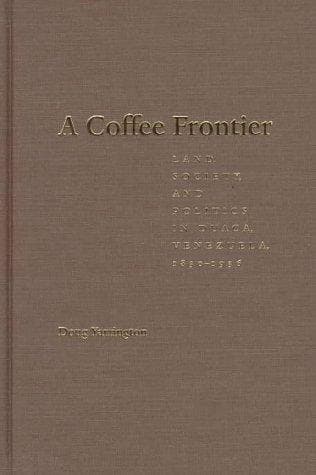 Cover of A coffee frontier by Doug Yarrington