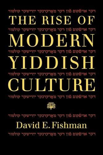 Cover of The rise of modern Yiddish culture by David E. Fishman