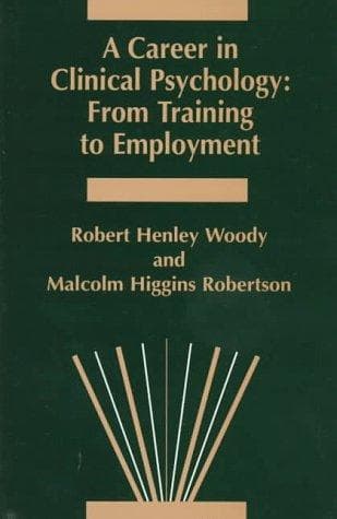 Cover of A career in clinical psychology by Robert Henley Woody