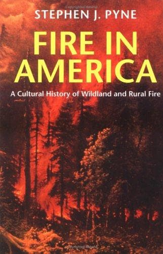 Cover of Fire in America by Stephen J. Pyne