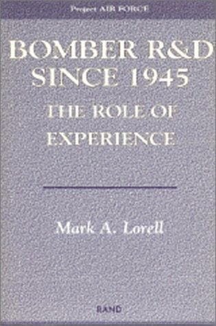 Cover of Bomber R & D since 1945 by Mark A. Lorell