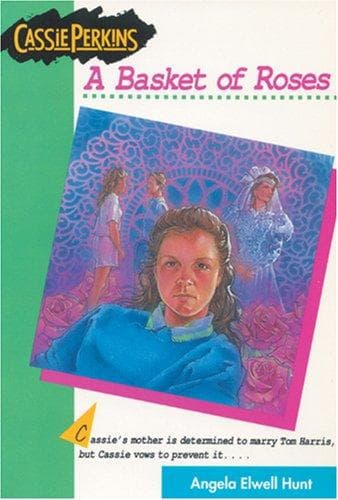 Cover of A basket of roses by Angela Elwell Hunt