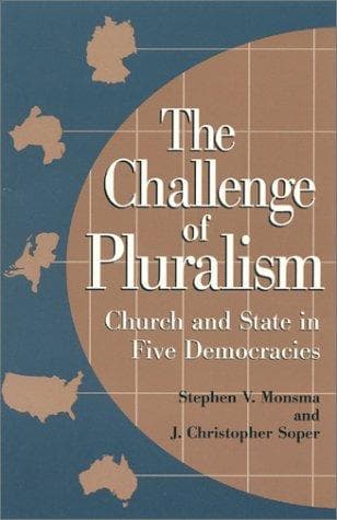 Cover of The challenge of pluralism by Stephen V. Monsma