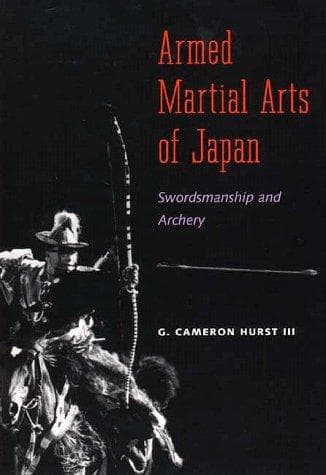Cover of Armed martial arts of Japan by G. Cameron Hurst