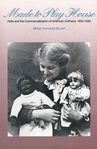 Cover of Made to play house by Miriam Forman-Brunell