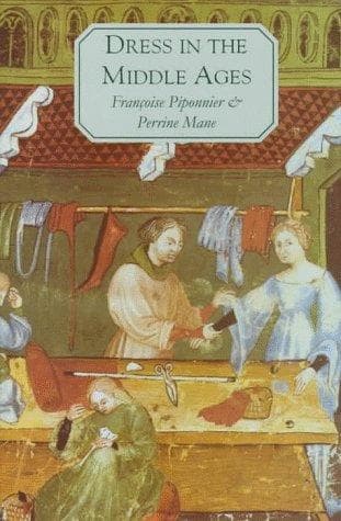 Cover of Dress in the Middle Ages by Françoise Piponnier