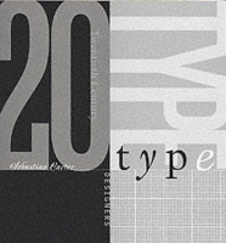 Cover of Twentieth century type designers by Sebastian Carter