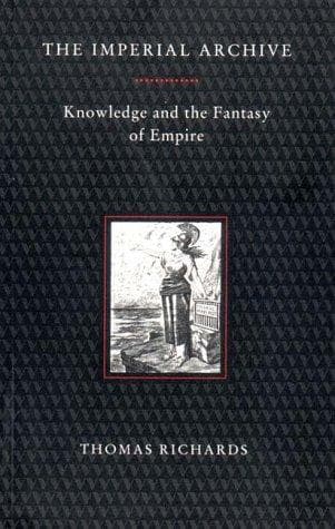 Cover of The imperial archive by Richards, Thomas