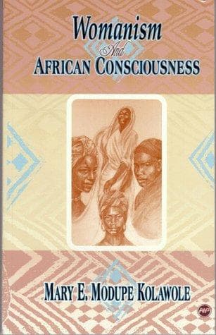 Cover of Womanism and African consciousness by Mary Ebun Modupe Kolawole
