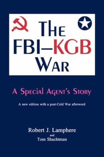 Cover of The FBI-KGB war by Robert J. Lamphere