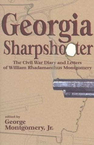 Cover of Georgia sharpshooter by William Rhadamanthus Montgomery