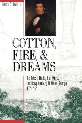 Cover of Cotton, fire, and dreams by Robert Scott Davis