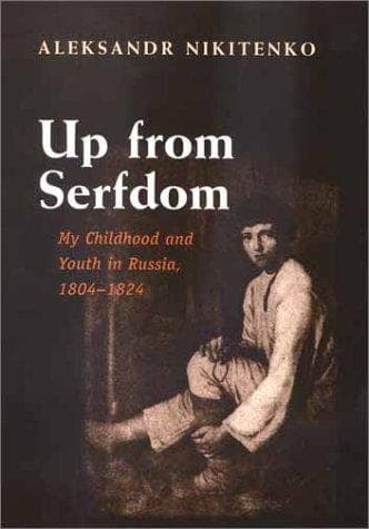 Cover of Up from serfdom by A. Nikitenko