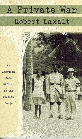 Cover of A private war by Robert Laxalt