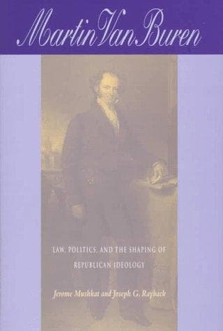 Cover of Martin Van Buren by Jerome Mushkat