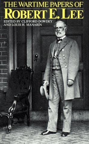 Cover of The wartime papers of Robert E. Lee by Robert E. Lee
