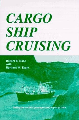 Cover of Cargo ship cruising by Robert B. Kane
