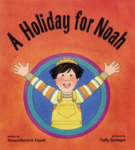 Cover of A holiday for Noah by Susan Remick Topek