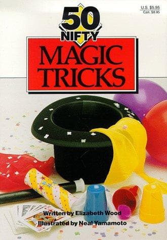 Cover of 50 nifty magic tricks by Elizabeth Wood