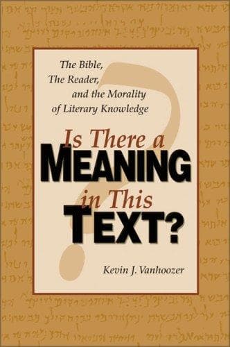 Cover of Is there a meaning in this text? by Kevin J. Vanhoozer
