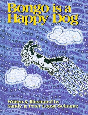 Cover of Bongo is a happy dog by Sandy Loose-Schrantz